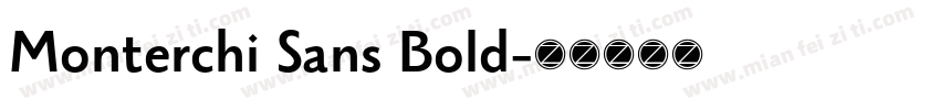 Monterchi Sans Bold字体转换